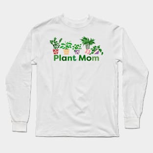 Plant Mom Design v2 Long Sleeve T-Shirt